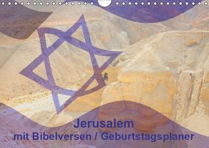 Jerusalem mit Bibelversen / Geburtstagsplaner (Wandkalender 2019 DIN A4 quer) von JudaicArtPhotography.com