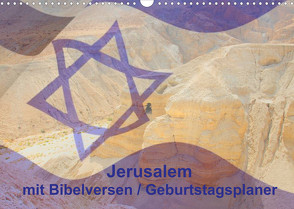 Jerusalem mit Bibelversen / Geburtstagsplaner (Wandkalender 2022 DIN A3 quer) von JudaicArtPhotography.com