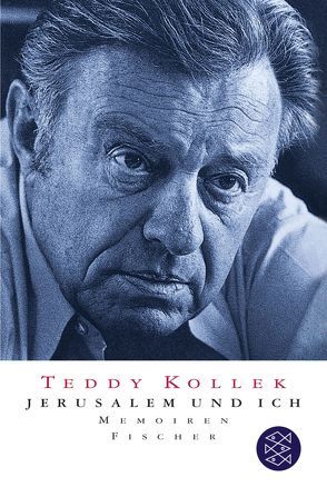 Jerusalem und ich von Goldstein,  Dov, Kollek,  Teddy