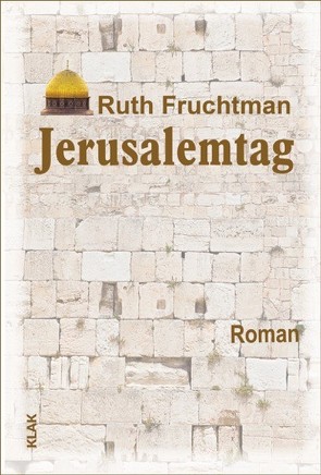 Jerusalemtag von Fruchtman,  Ruth