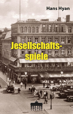 Jesellschaftspiele von Hyan,  Hans