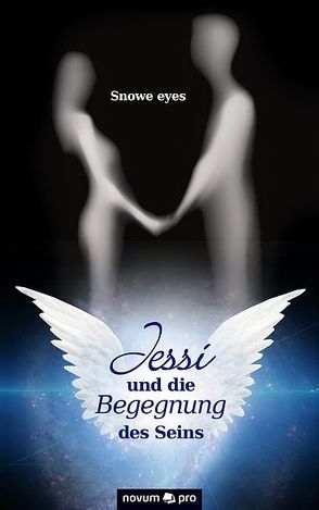 Jessi und die Begegnung des Seins von eyes,  Snowe