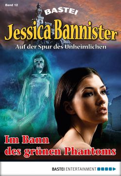 Jessica Bannister – Folge 012 von Farell,  Janet