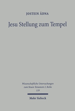 Jesu Stellung zum Tempel von Ådna,  Jostein