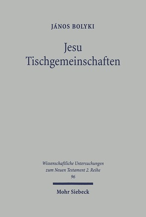 Jesu Tischgemeinschaften von Bolyki,  Janos