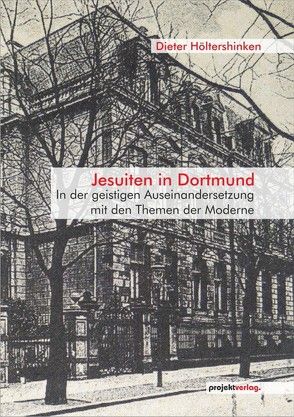 Jesuiten in Dortmund von Höltershinken,  Dieter