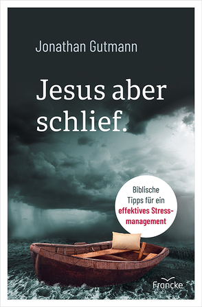 Jesus aber schlief. von Gutmann,  Jonathan