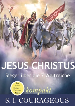 Jesus Christus von Courageous,  S. I.