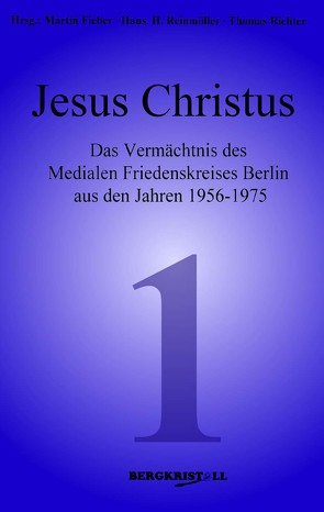 Jesus Christus von Fieber,  Martin, Reinmöller,  Hans H, Richter,  Thomas