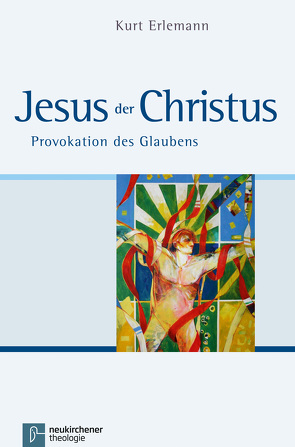 Jesus der Christus von Erlemann,  Kurt