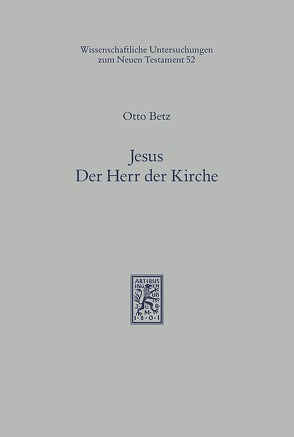Jesus – Der Herr der Kirche von Betz,  Otto