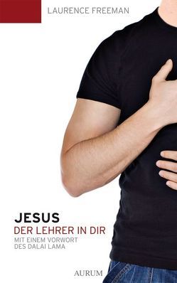 Jesus – Der Lehrer in dir von Freeman,  Laurence