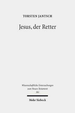 Jesus, der Retter von Jantsch,  Torsten