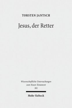 Jesus, der Retter von Jantsch,  Torsten