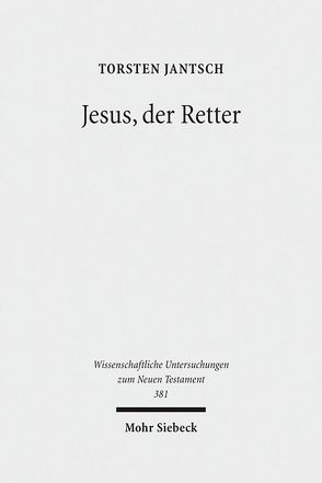 Jesus, der Retter von Jantsch,  Torsten