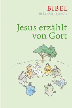 Jesus erzählt von Gott von Bauer,  Dieter, Ettl,  Claudio, Mels,  Paulis