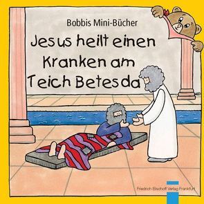 Jesus heilt einen Kranken am Teich Betesda von Marquardt,  Christel, Schnizer,  Andrea