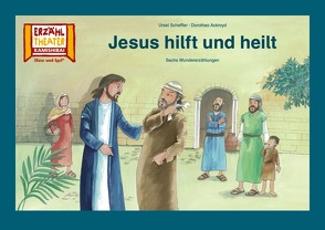 Jesus hilft und heilt / Kamishibai Bildkarten von Ackroyd,  Dorothea, Scheffler,  Ursel