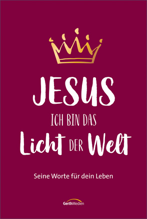 Jesus – Ich bin das Licht der Welt von Countryman,  Jack, Wiemer,  Elke