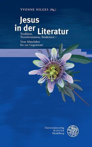 Jesus in der Literatur von Nilges,  Yvonne