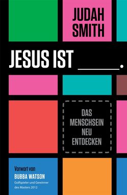 Jesus ist von Krumm,  Bettina, Smith,  Judah