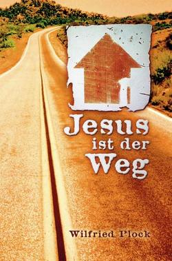 Jesus ist der Weg von Plock,  Wilfried