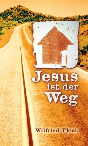 Jesus ist der Weg von Plock,  Wilfried