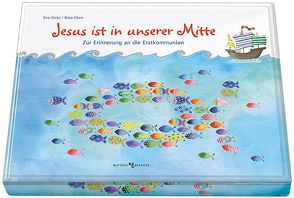 Jesus ist in unserer Mitte von Chen,  Nina, Dicks,  Eva