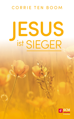 Jesus ist Sieger von Boom,  Corrie ten