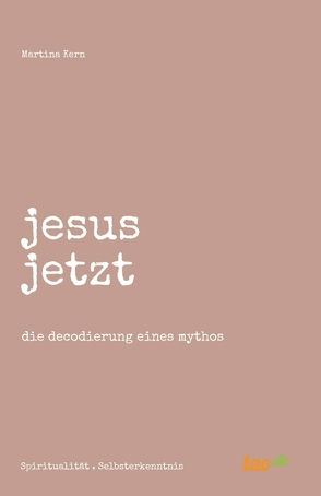 jesus jetzt von Kern,  Martina