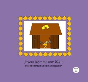 Jesus kommt zur Welt von Kriegseisen,  Erna