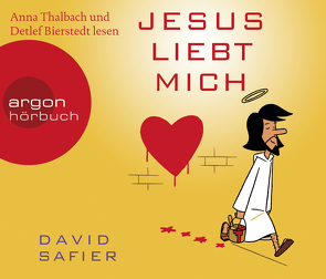 Jesus liebt mich von Bierstedt,  Detlef, Safier,  David, Thalbach,  Anna