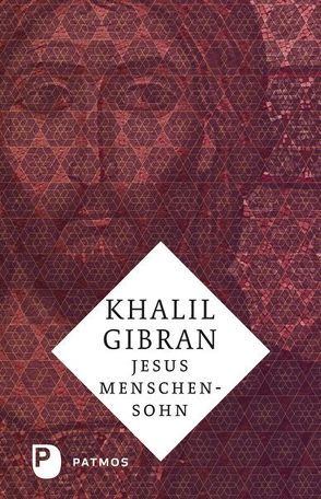 Jesus Menschensohn von Assaf-Nowak,  Ursula, Gibran,  Khalil