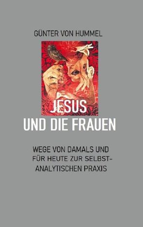 Jesus und die Frauen von von Hummel,  Günter