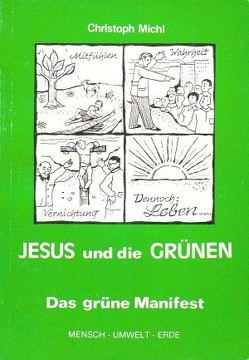 Jesus und die Grünen von Michl,  Christoph G