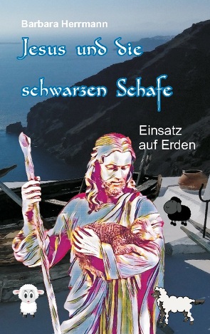 Jesus und die schwarzen Schafe von Herrmann,  Barbara