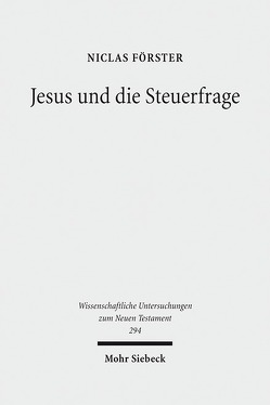 Jesus und die Steuerfrage von Förster,  Niclas