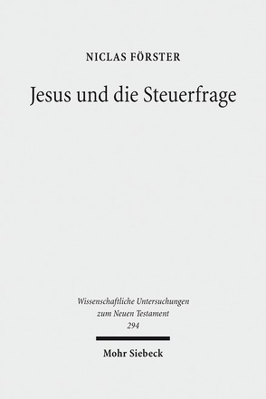 Jesus und die Steuerfrage von Förster,  Niclas