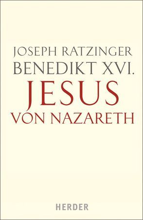 Jesus von Nazareth von Baltes,  Dominik, Barth,  Benedikt, Ratzinger,  Joseph, Sabel,  Johannes