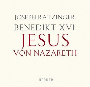 Jesus von Nazareth von Benedikt XVI., Bögel,  Hans P