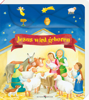 Jesus wird geboren von Abeln,  Reinhard, Schulte,  Susanne