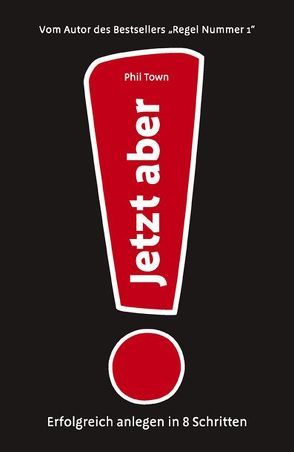 Jetzt aber! von Neumüller,  Egbert, Town,  Phil
