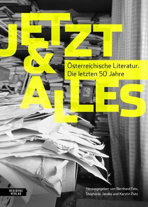 Jetzt & Alles von Fetz,  Bernhard, Jacobs,  Stephanie, Putz,  Kerstin