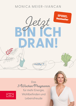 Jetzt bin ich dran! von Meier-Ivancan,  Monica