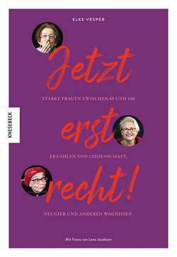 Jetzt erst recht von Jacobsen,  Lena, Vesper,  Elke