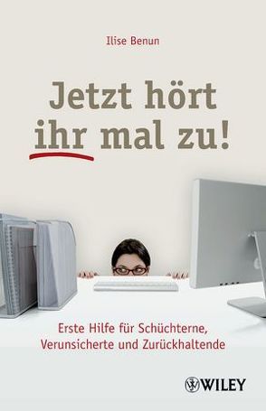 Jetzt hört ihr mal zu! von Benun,  Ilise, Schieberle,  Andreas