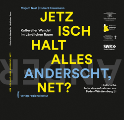 Jetz isch halt alles anderscht, net? von Binder,  Peter, Johler,  Reinhard, Klausmann,  Hubert, Nast,  Mirjam