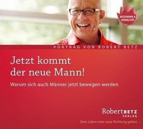 Jetzt kommt der neue Mann von Betz,  Robert Theodor