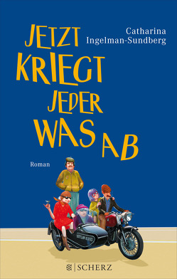 Jetzt kriegt jeder was ab von Ingelman-Sundberg,  Catharina, Werner,  Stefanie