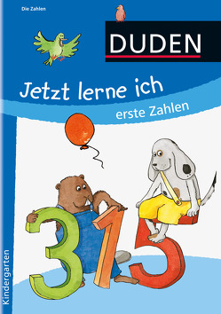 Jetzt lerne ich erste Zahlen (ab 4) von Hilgert,  Gabie, Holzwarth-Raether,  Ulrike, Müller-Wolfangel,  Ute, Scharnberg,  Stefanie